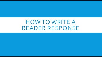 How to Write a Reader Response