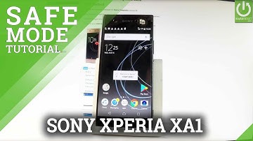 SONY Xperia XA1 SAFE MODE / Enter & Quit SONY Sale Mode