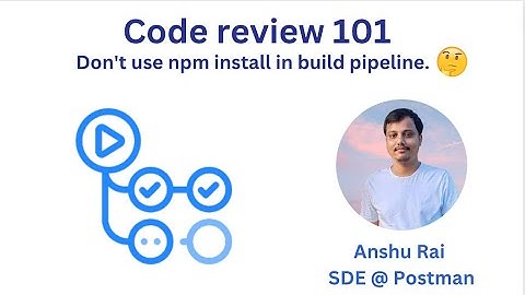 Never use npm install  in code pipeline . Why ?