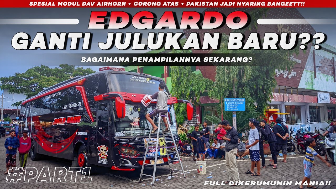 [EDGARDO GANTI JULUKAN😱⁉️] BUS Spesial Dengan  Modul Dav Airhorn Yang Dipadukan Corong Pakistan!!