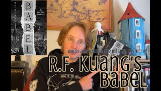 Magical Words and Materials in R F Kuang's Babel | A magical scholar explains