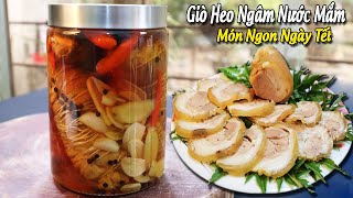 Top 10 cách làm món giò heo ngâm nước mắm mới nhất năm 2022