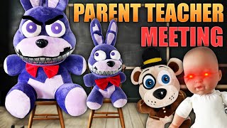 FNAF Plush High School Episode 6: Parent Teacher Meeting!