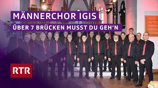 Männerchor Igis I Über 7 Brücken musst du geh’n I Registraziuns Flem 2023 I RTR Musica Resimi