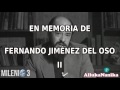 Milenio 3 - En memoria de Fernando Jiménez del Oso (2º Parte)