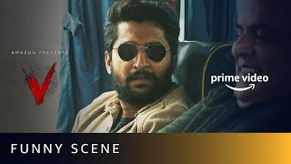 V Movie Funny Scene | Nani | Amazon Prime Video