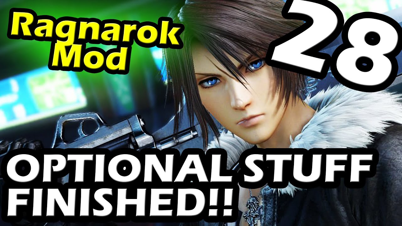 Final Fantasy VIII Ragnarok Mod Part 28 Final Optional Quests - YouTube