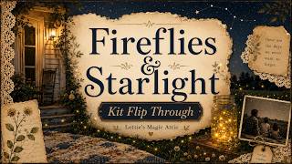 Fireflies & Starlight Kit Flip Through | Attic Heirloom Printable Junk Journal Kit