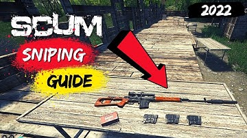 SCUM Sniping Guide | SCUM Sniping Tutorial | SCUM How To Snipe | SCUM Sniper Build | SCUM Sniping