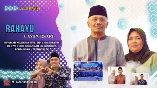 Download Lagu Live Streaming Campursari Tayub RAHAYU Bpk SIDI / Ibu SURATIN Kacangan Sumurup Bendungan Trenggalek MP3