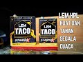 Lem HPL Terbaik dan Tahan Segala Cuaca - TACO StarmaX