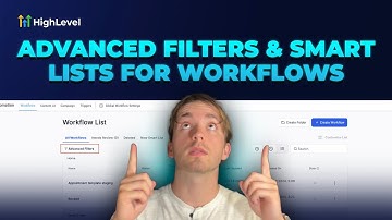How to Organize Workflows with Smart Lists and Advanced Filters in HighLevel