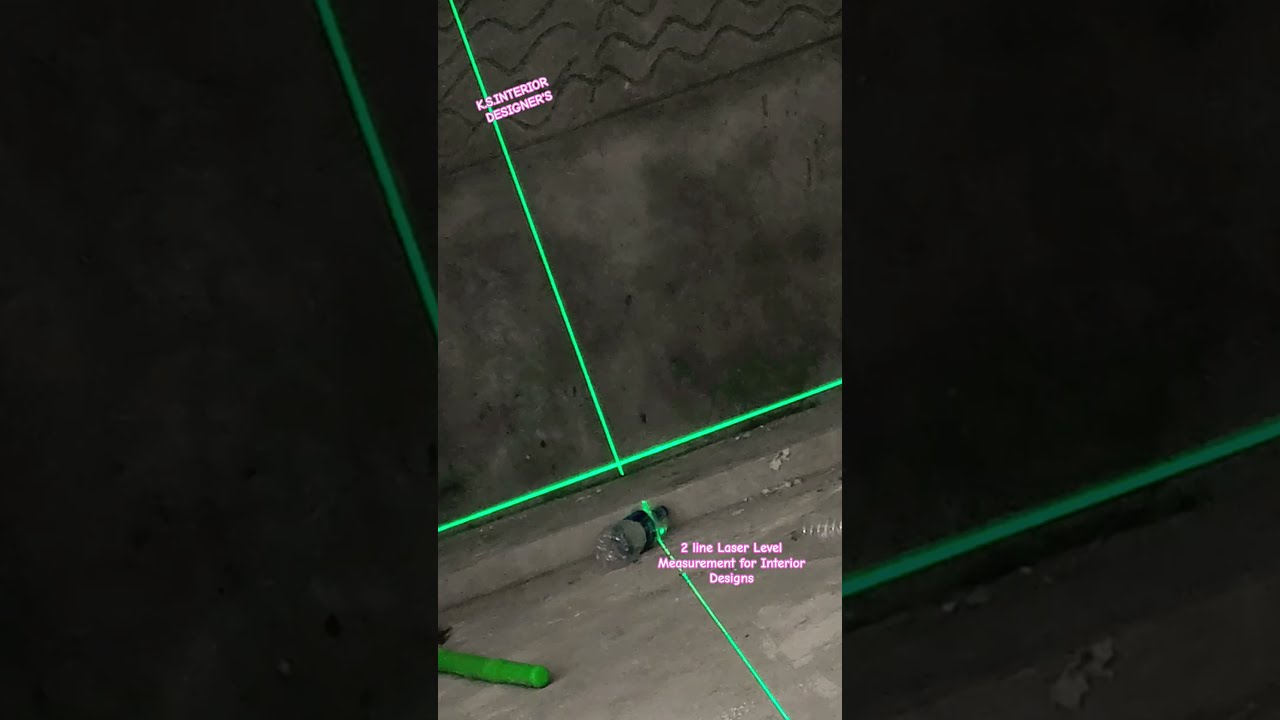 Interior 2 Line Laser Level Measurement At Site Interiordesign Shorts Viralvideo Viral