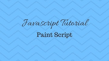 Javascript Tutorial || Paint Script