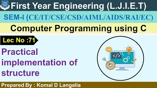 Lec-71_Practical implementation of structure | Computer Programming using C| FY Engineering Profile