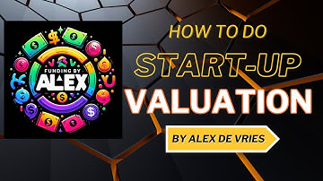 Start-up Funding 101: Valuation for Startups