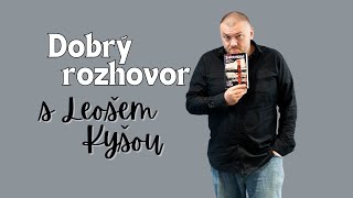 „Sudetenland můžete číst jako detektivku nebo společenský román,” říká Leoš Kyša v Dobrém rozhovoru