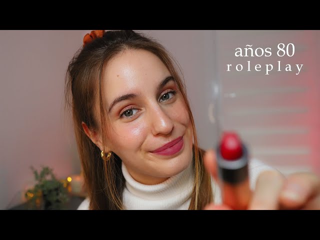 ASMR Tu amiga te Maquilla y te Peina - Años 80 Roleplay 💄 (con sonidos reales de maquillaje)
