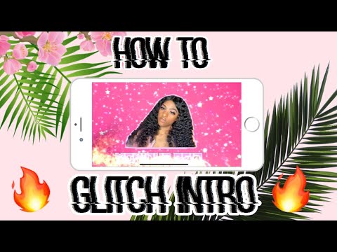 how-to-make-a-glitch-intro-on-iphone!-*highly-requested*