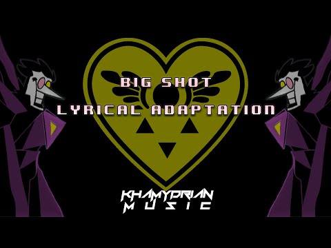 【Khamydrian】DELTARUNE: Chapter 2 - Big Shot【Lyrical Remix】