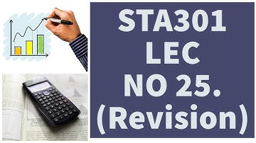 STA301 LEC NO 25 [ Short Lecture] Statistics and probability | by Ehtisham