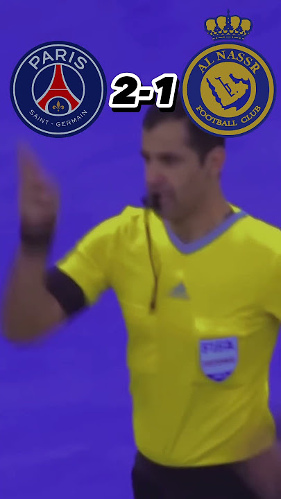 PSG VS Al Nassr Highlights #football #shorts #edit #messi #ronaldo #neymar #mbappe #viral #fypシ #fyp