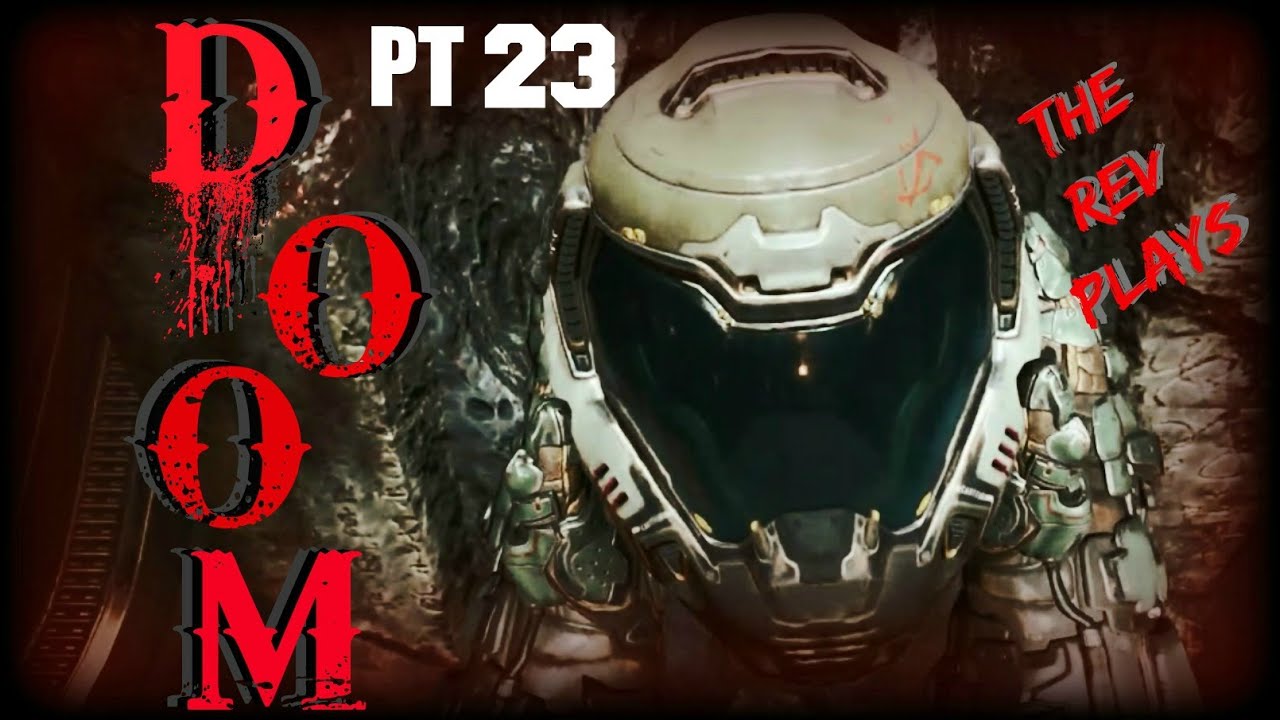 Doom 4 Reclaim The Crucible PT2 Walkthrough EP23