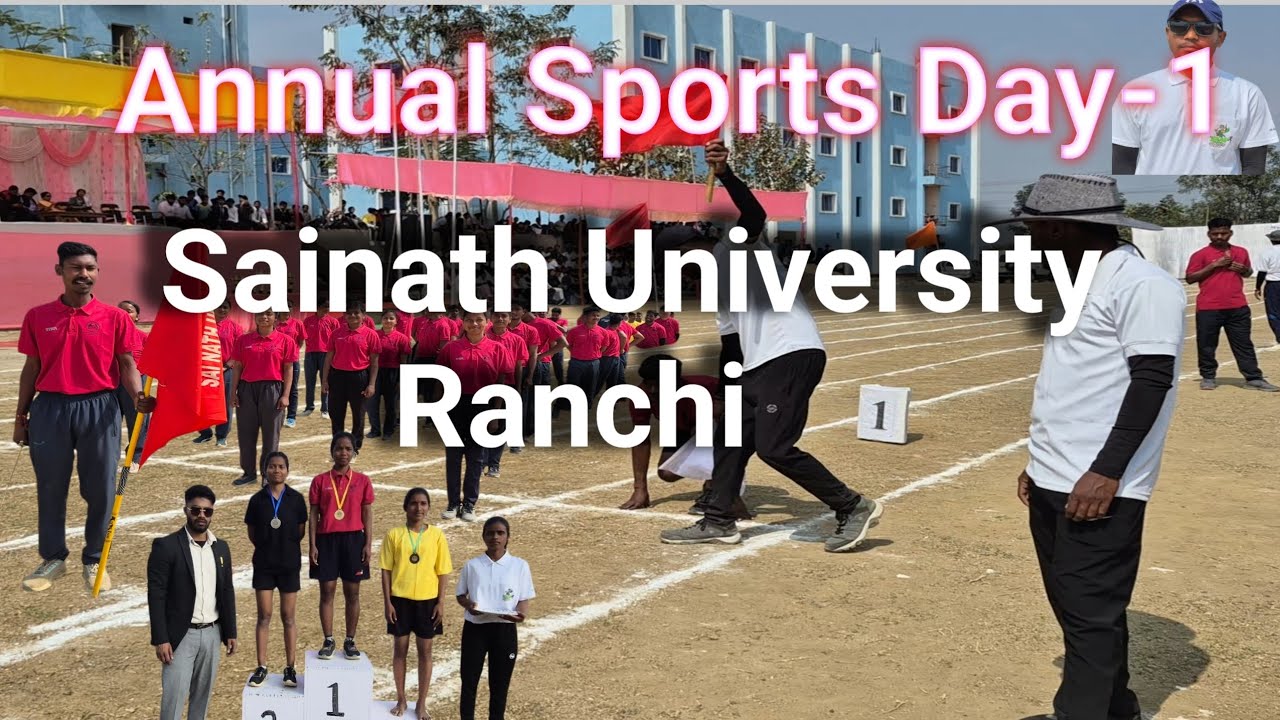 वार्षिक खेल दिवस Day-01साईनाथ यूनिवर्सिटी 
