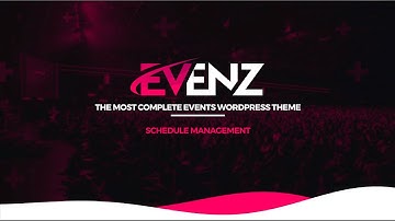 Evenz - Conference and Event WordPress Theme - [05. SCHEDULE MANAGEMENT]