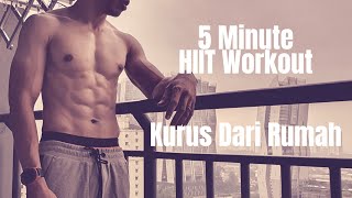 5 Minutes HIIT | Home Workout | Bakar Lemak Dari Rumah |  | Follow Along | Fat Burning | Berkesan!