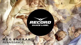 M.e.g. & N.e.r.a.k. - Renaissance  | Record Dance Label