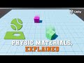 Physic Materials, Explained. | Unity Tutorial