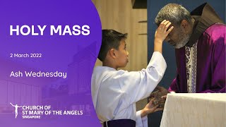 Holy Catholic Mass - Ash Wednesday - 2 March 2022