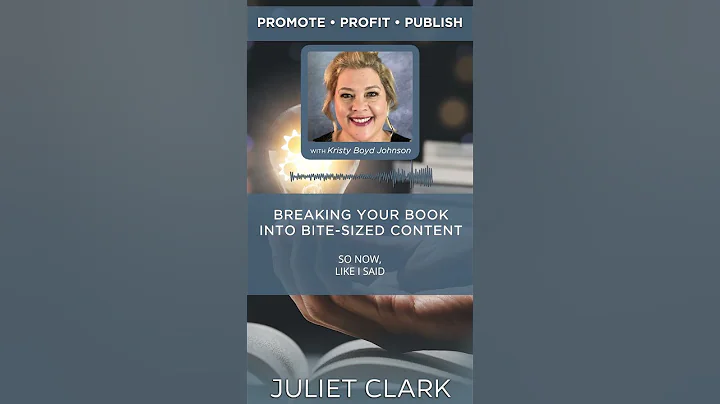 Breaking Your Book Into Bite-Sized Content With Kr...