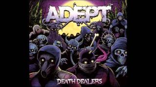 Adept - From The Depths Of Hell [NEW SONG]