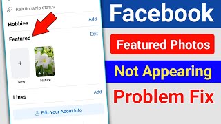 How to Fix Facebook Featured Photos Not Appearing। Featured Photos Not Showing on Facebook