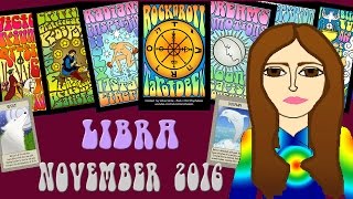 LIBRA NOVEMBER 2016 Tarot psychic reading forecast predictions free