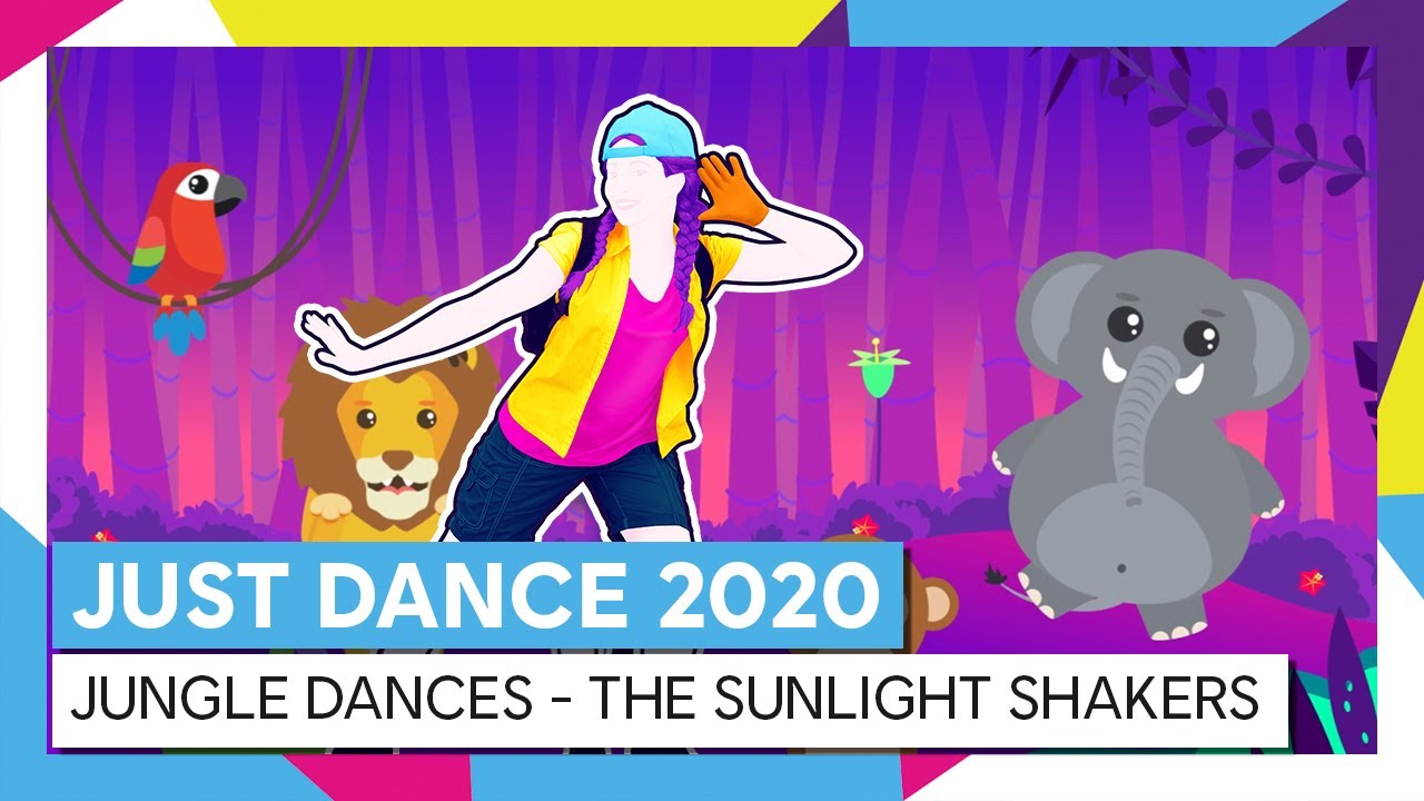 JUNGLE DANCES THE SUNLIGHT SHAKERS JUST DANCE 2020 [OFFICIAL] YouTube