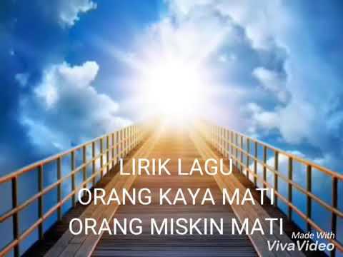 lagu-dan-lirik-orang-kaya-mati-orang-miskin-mati