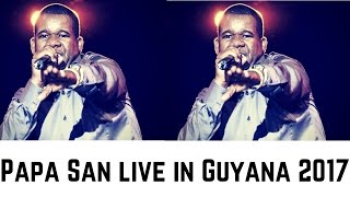 Papa San Live In Guyana 2017 @ Love Over Violence Concert