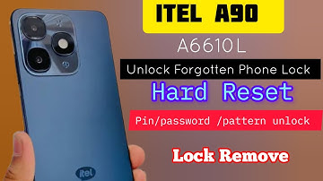 Itel A90 (A6610L) Hard Reset. How to unlock forgotten Lock Screen, pin password pattern unlock 2025