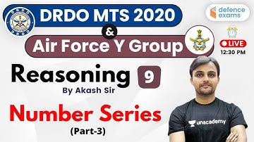 12:30 PM - DRDO MTS & IAF Y Group 2020 | Reasoning by Akash Sir | Number Series (Part-3)