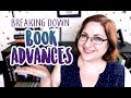 Breaking Down Book Advances - including 6 figure deals! [MONEY MONTH]