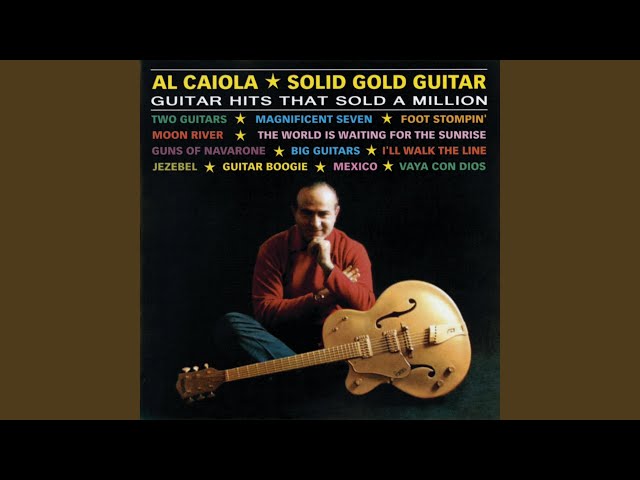 Al Caiola - The World Is Waiting For The Sunrise