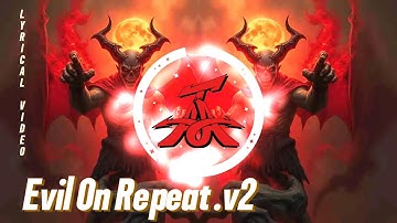 Melancholy - Evil On Repeat v2 - Lyrical Video | The Audio Algorithm