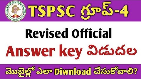 TSPSC Group-4 Revised Preliminary Answer key 2018 Download now | Mistakes in Group 4 Preliminary key