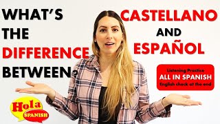 Thumbnail image for Is it Español or Castellano? | What is the difference between Spanish and Castilian? | HOLA SPANISH