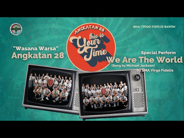 We Are The World | Cover by SMA Virgo Fidelis Bawen dalam acara Pelepasan Angkatan 28 class=