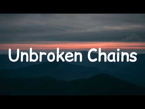 Unbroken Chains | Unbroken chains lyrics | New english song | New english songs 2026 #new #newsong