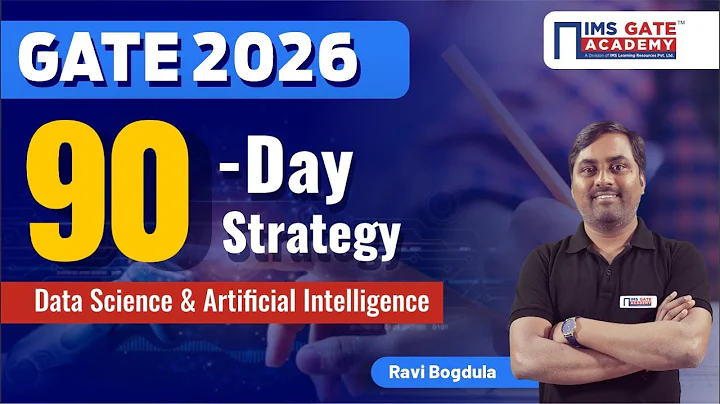 The Final 90-day Roadmap for GATE 2026 DA - Data Science and Artificial Intelligence | Ravi Bogdula